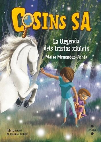 COSINS S.A. 07 LA LLEGENDA DELS TRISTOS XIULETS | 9788466150071 | MARIA MENENDEZ-PONTE & CLAUDIA RANUCCI