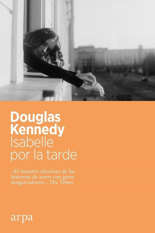 Isabelle por la tarde | 9788417623982 | Douglas Kennedy