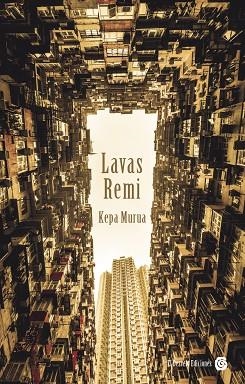 Lavas Remi | 9788412354461 | KEPA MURUA