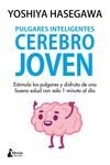 Pulgares inteligentes cerebro joven | 9788418524059 | HASEGAWA,YOSHIYA