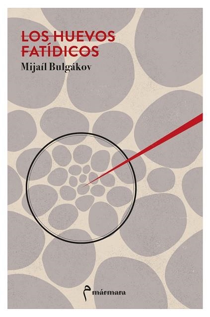 Los huevos fatídicos | 9788412245844 | MIJAIL BULGAKOV