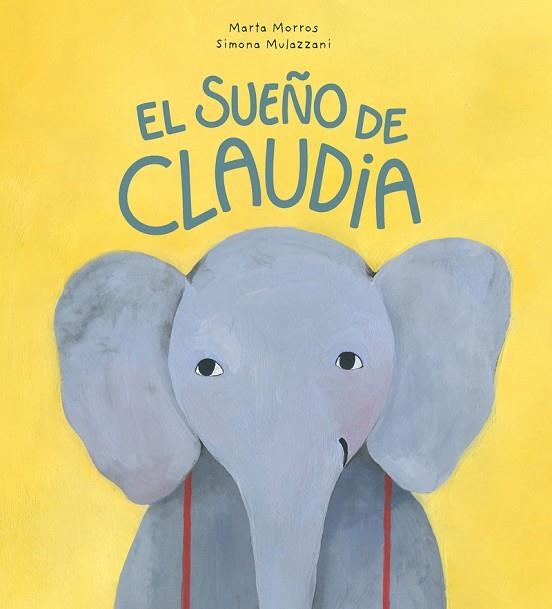 El sueño de Claudia | 9788418599088 | MARTA MORROS & SIMONA MULAZZANI