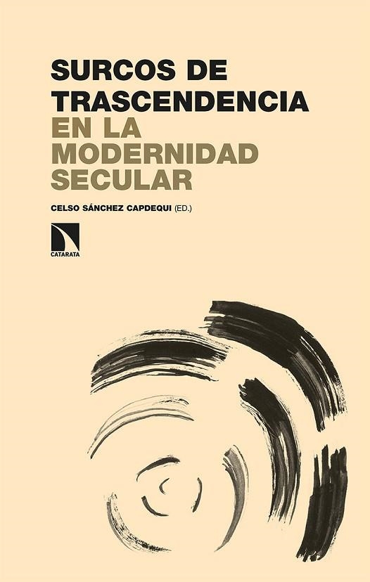 Surcos de trascendencia en la modernidad secular | 9788413523170 | CELSO SANCHEZ CAPDEQUI