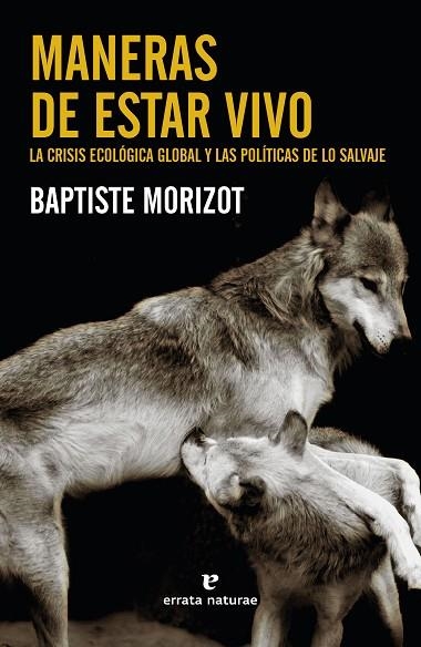 Maneras de estar vivo | 9788417800888 | BAPTISTE MORIZOT