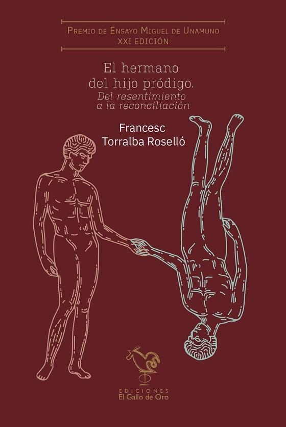 EL HERMANO DEL HIJO PRÓDIGO | 9788412340143 | FRANCESC TORRALBA ROSELLO