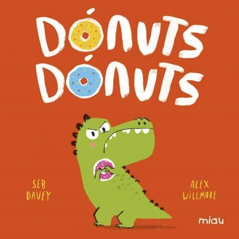 DONUTS DONUTS | 9788418609251 | ALEX WILLMORE