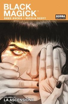 BLACK MAGICK 03 LA ASCENSIÓN 01 | 9788467947632 | GREG RUCKA & NICOLA SCOTT