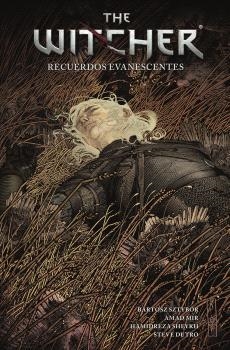 THE WITCHER 05 RECUERDOS EVANESCENTES | 9788467947007 | BARTOSZ SZTYBOR & AMAD MIR & HAMIDREZA SHEYKH & STEVE DUTRO