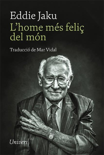 L'HOME MES FELIÇ DEL MON | 9788418375873 | EDDIE JAKU