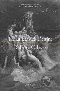 La tauleta dels destins | 9788417410254 | Roberto Calasso