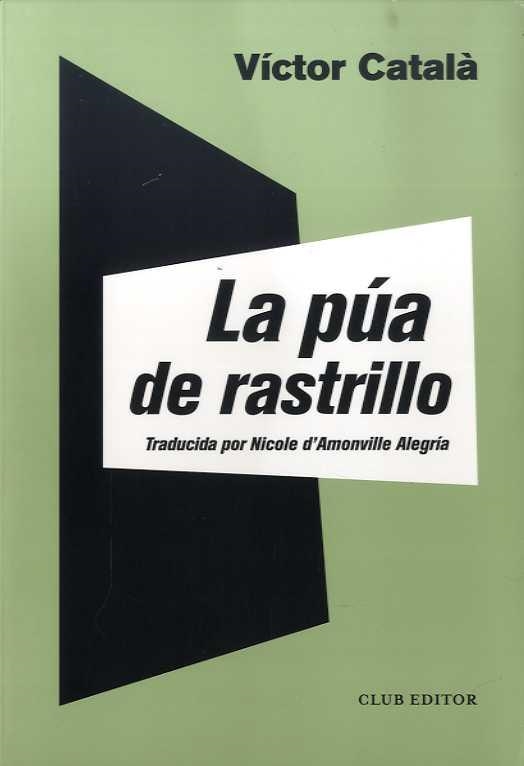 La púa de rastrillo | 9788473293150 | Victor Català