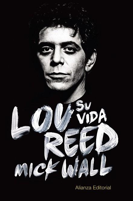 LOU REED SU VIDA | 9788420688961 | MICK WALL