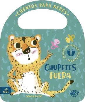 Chupetes fuera | 9788417210861 | Esther Burgueño