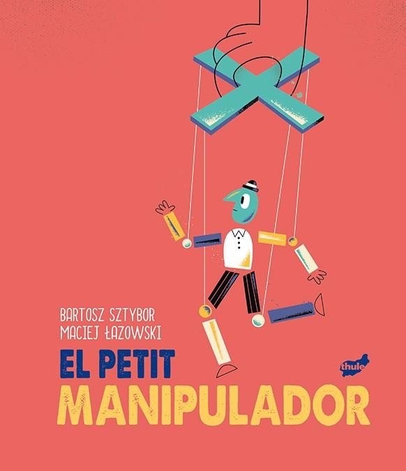 El petit manipulador | 9788418702099 | Maciej Lazowski