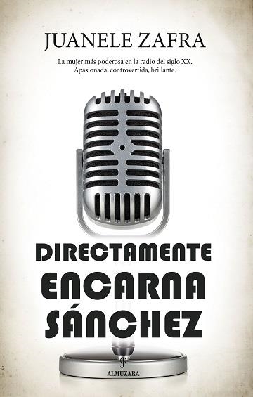 DIRECTAMENTE ENCARNA SÁNCHEZ | 9788418952067 | JUANELE ZAFRA