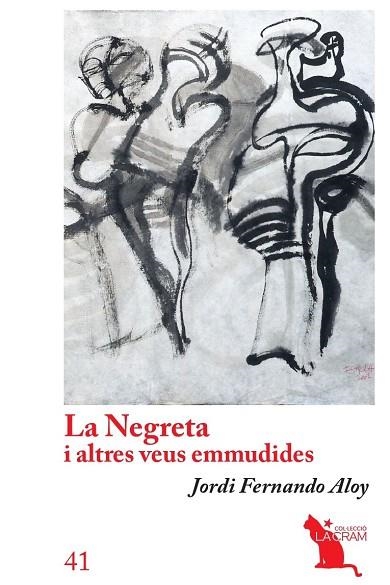 LA NEGRETA I ALTRES VEUS EMMUDIDES | 9788418522437 | JORDI FERNANDO ALOY