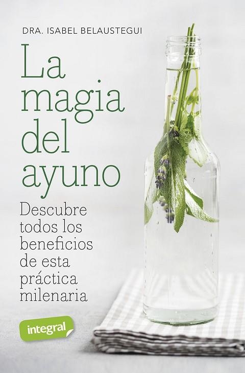 LA MAGIA DEL AYUNO | 9788491182146 | ISABEL BELAUSTEGUI TRIAS