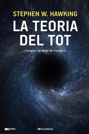 LA TEORIA DEL TOT | 9788413560762 | STEPHEN W. HAWKING