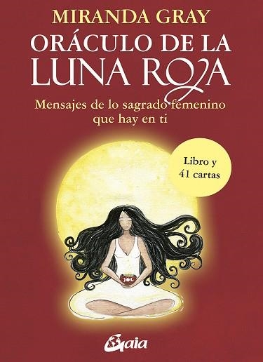 ORÁCULO DE LA LUNA ROJA | 9788484458937 | MIRANDA GRAY