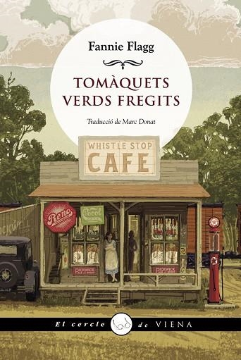 TOMAQUETS VERDS FREGITS | 9788418908149 | FANNIE FLAGG