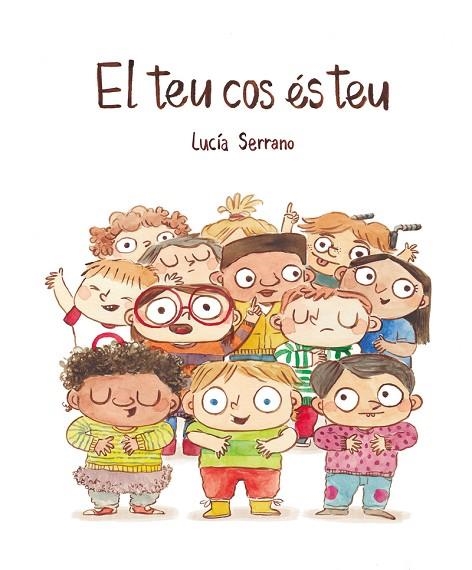 El teu cos és teu | 9788418599415 | LUCIA SERRANO