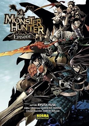 MONSTER HUNTER EPISODE 1 & 2 & 3 | 9788467947823 | RYOTA FUSE