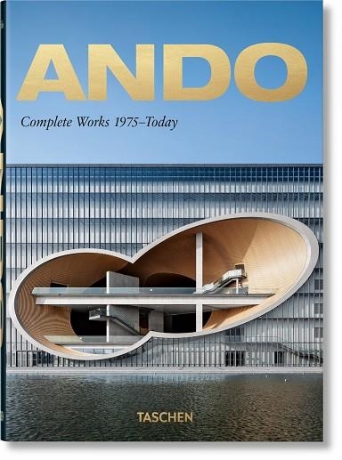 ANDO COMPLETE WORKS 1975–TODAY | 9783836565875 | PHILIP JODIDIO