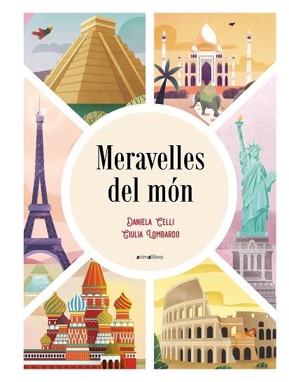 MERAVELLES DEL MÓN | 9788418592362 | DANIELA CELLI & GIULIA LOMBARDO