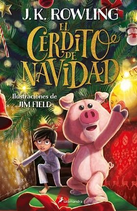 EL CERDITO DE NAVIDAD | 9788418637742 | J. K. ROWLING