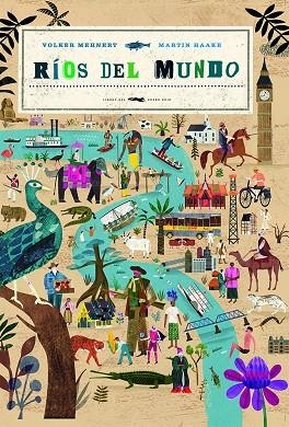 Ríos del mundo | 9788412314335 | Volker Mehnert