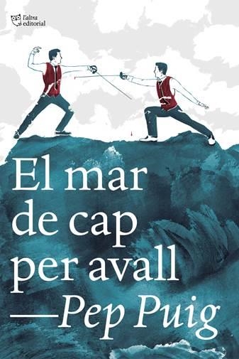 El mar de cap per avall | 9788412322989 | Pep Puig Ponsa