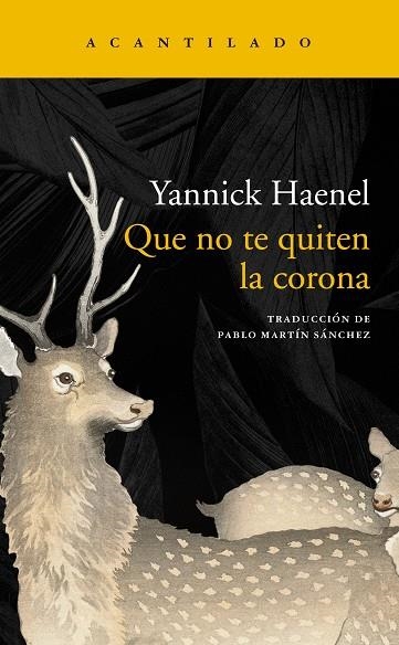 Que no te quiten la corona | 9788418370557 | Yannick Haenel