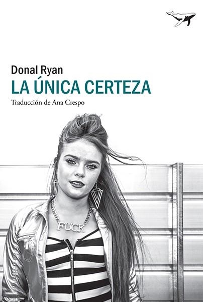 Única certeza | 9788412220582 | Donal Ryan