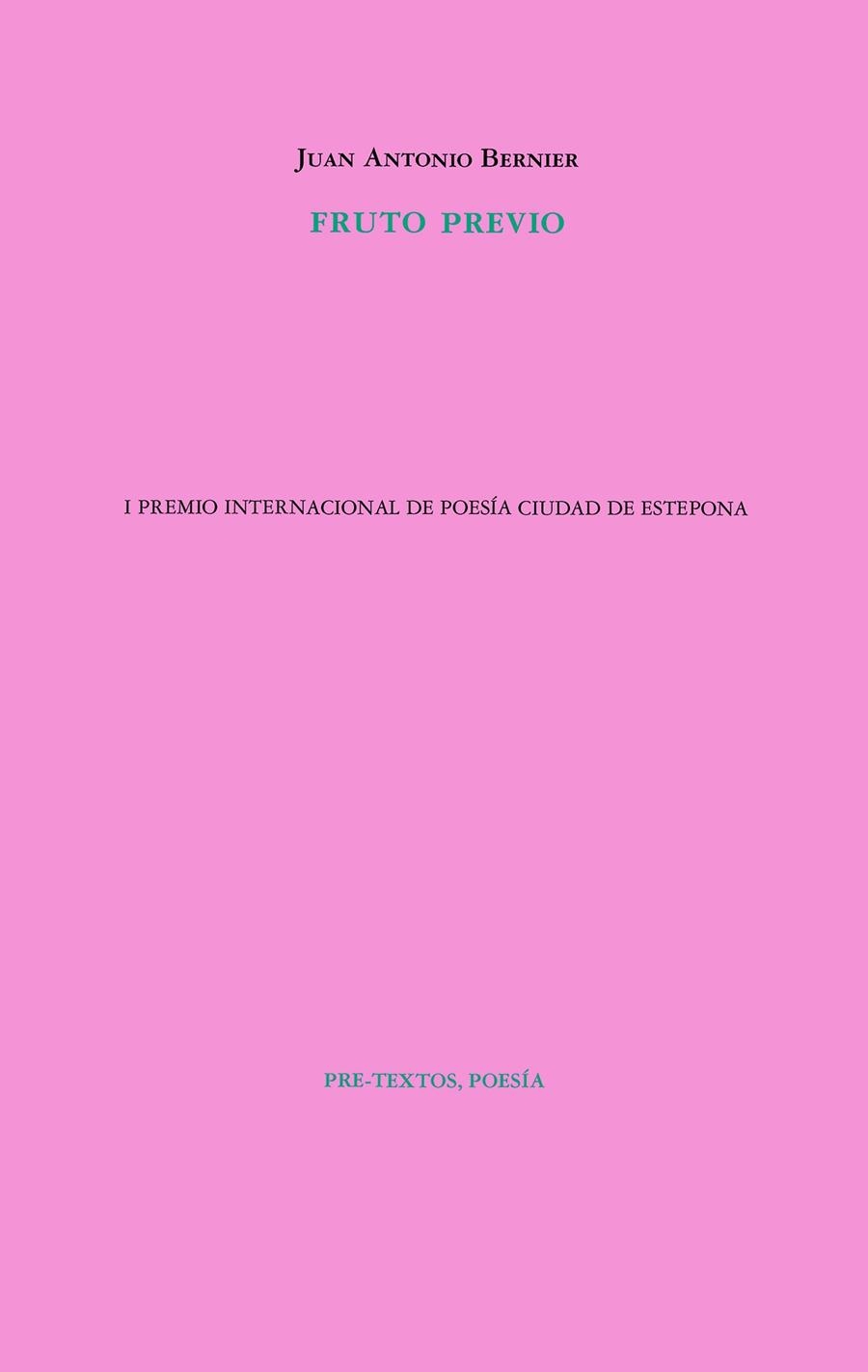 Fruto previo | 9788418935046 | Juan Antonio Bernier