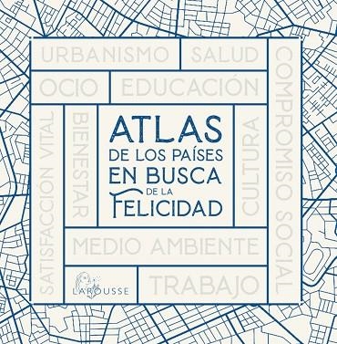 ATLAS DE LOS PAISES EN BUSCA DE LA FELICIDAD | 9788418473784 | JOAN TORT