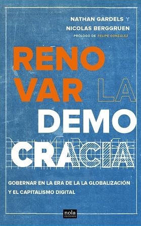 Renovar la democracia | 9788494708510 | BERGGRUEN-GARDELS