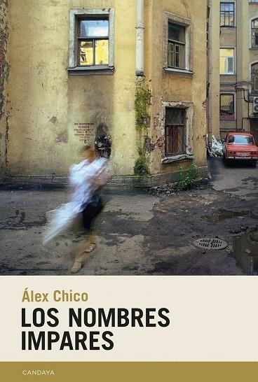 Los nombres impares | 9788418504365 | ALEX CHICO