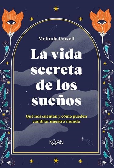 La vida secreta de los sueños | 9788418223365 | MELINDA POWELL