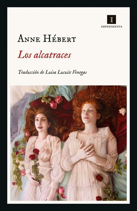 Los alcatraces | 9788418668074 | ANNE HEBERT