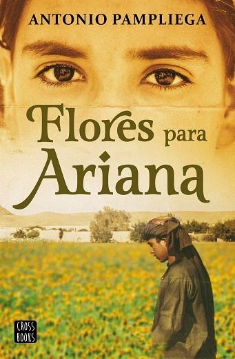 FLORES PARA ARIANA | 9788408250517 | ANTONIO PAMPLIEGA