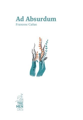 AD ABSURDUM | 9788412286427 | FRANCESC CANAS SOLER