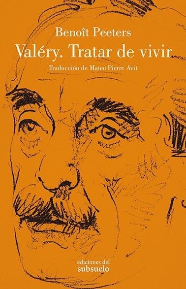 Valéry Tratar de vivir | 9788412275438 | Benoit Peeters