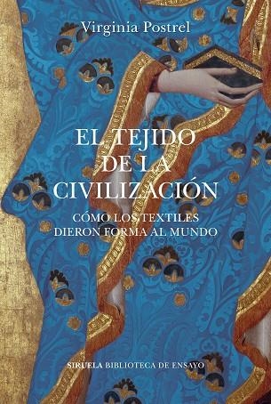 El tejido de la civilización | 9788418859113 | Virginai Postrel