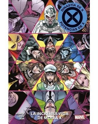 DINASTIA DE X POTENCIAS DE X 02 LA INCREIBLE VIDA DE MOIRA X | 9788411010399 | JONATHAN HICKMAN & PEPE LARRAZ & R.B. SILVA