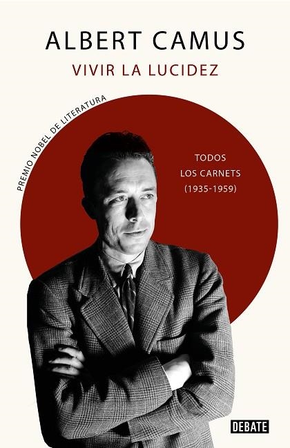 VIVIR LA LUCIDEZ | 9788418056703 | ALBERT CAMUS