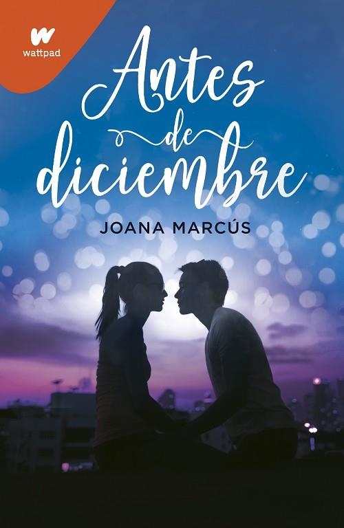 MESES A TU LADO 01 ANTES DE DICIEMBRE | 9788418483448 | JOANA MARCUS