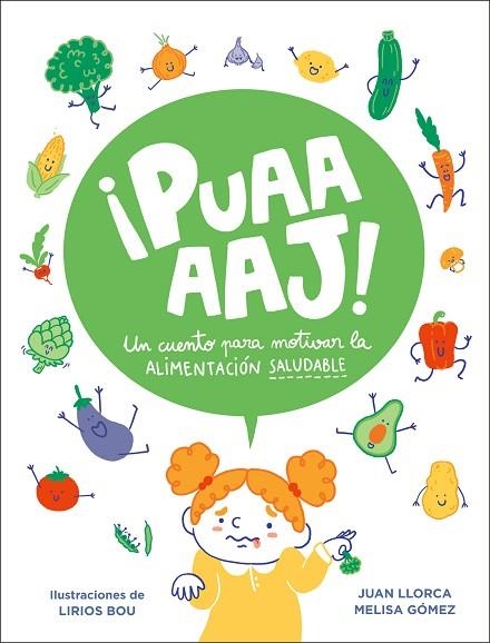 PUAAAJ! UN CUENTO PARA MOTIVAR LA ALIMENTACION SALUDABLE | 9788448858612 | JUAN LLORCA