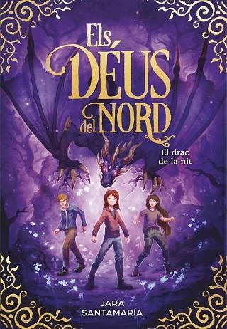 ELS DEUS DEL NORD 04 EL DRAC DE LA NIT | 9788418054648 | JARA SANTAMARIA