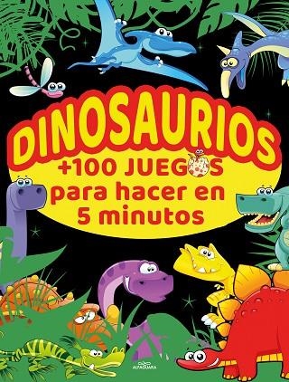 DINOSAURIOS +100 JUEGOS PARA HACER EN 5 MINUTOS | 9788420456713 | VVAA