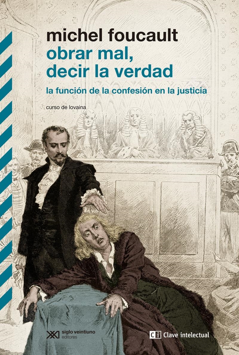 Obrar mal, decir la verdad | 9788412328585 | MICHEL FOUCAULT